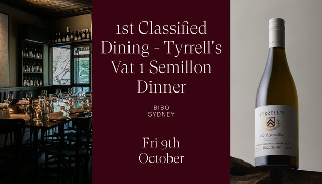 1st Classified Dining Tyrrell's Vat 1 Semillon Sydney 2026 Ticket